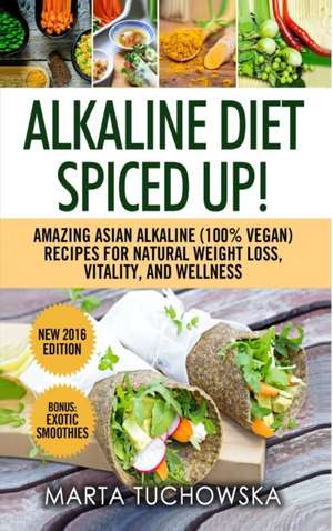 Alkaline Diet de Marta Tuchowska