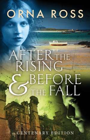 After The Rising & Before The Fall de Orna Ross