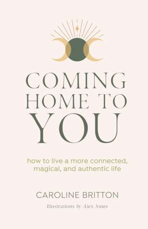 Coming Home to You de Caroline Britton