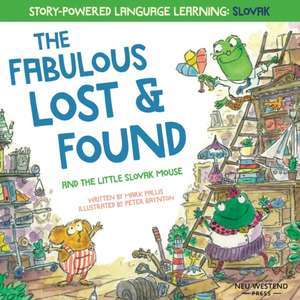 The Fabulous Lost and Found and the little Slovak mouse de Mark Pallis