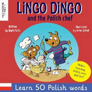 Lingo Dingo and the Polish Chef de Mark Pallis