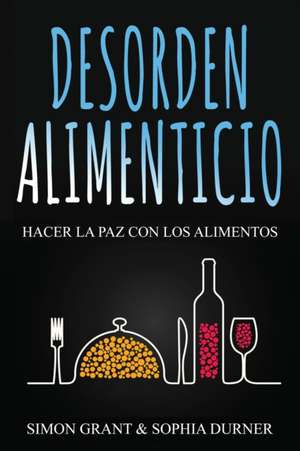 Desorden Alimenticio de Simon Grant