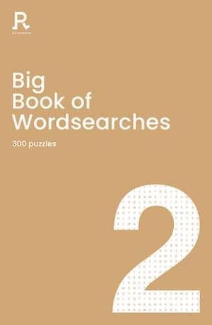 Big Book of Wordsearches Book 2 de Richardson Puzzles and Games