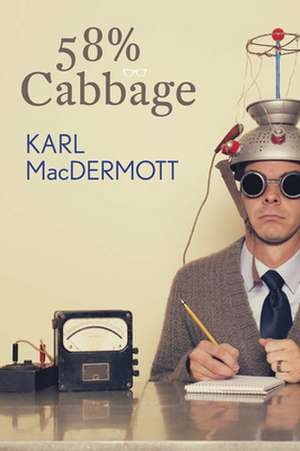 58% Cabbage de Karl MacDermott