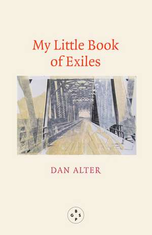 My Little Book of Exiles de Dan Alter