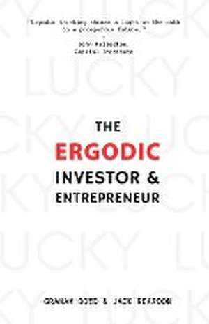 The Ergodic Investor and Entrepreneur de Graham Boyd