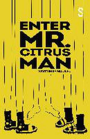 Enter Mr. Citrus Man de Mia Juhl