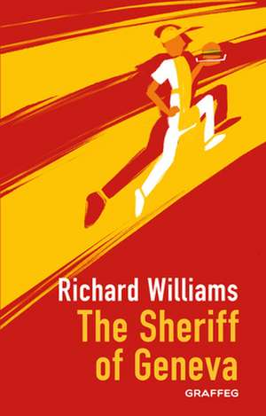 The Sheriff of Geneva de Richard Williams