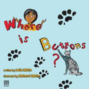 Where is Buttons? de Leila Rahim