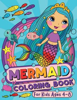 Mermaid Coloring Book for Kids Ages 4-8 de Silly Bear