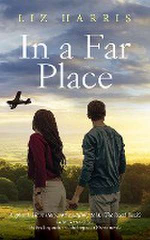 In a Far Place de Liz Harris