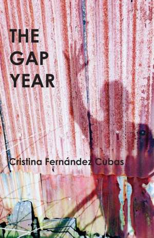 The Gap Year de Cristina Fernández Cubas