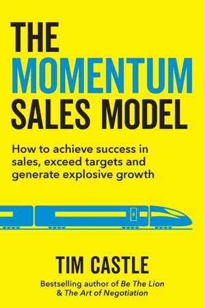 The Momentum Sales Model de Tim Castle