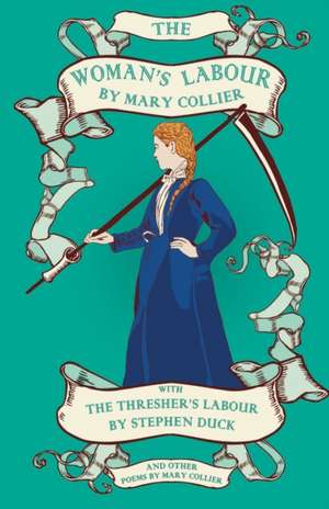 The Woman's Labour de Mary Collier