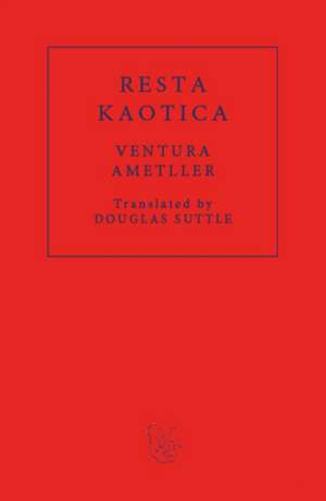 Resta Kaotica de Ventura Ametller