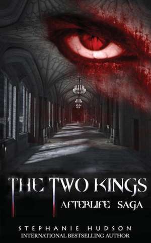 The Two Kings de Stephanie Hudson