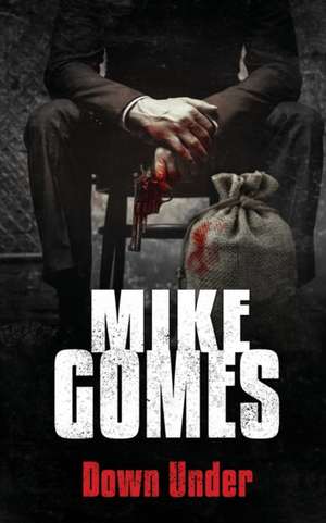 Down Under de Mike Gomes