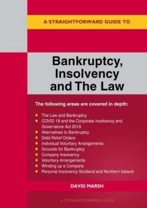 Bankruptcy Insolvency and the Law de David Marsh