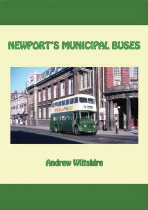 Newport's Municipal Buses de Andrew Wiltshire