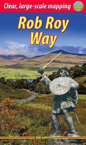 Rob Roy Way (4 ed) de Jacquetta Megarry