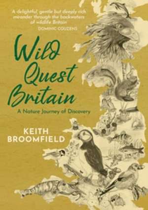 Wild Quest Britain de Keith Broomfield