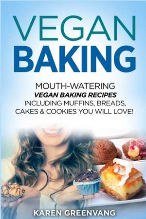 Vegan Baking de Karen Greenvang