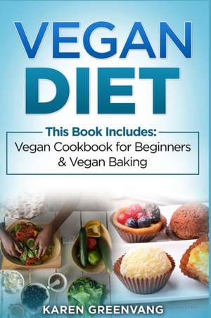 Vegan Diet de Karen Greenvang