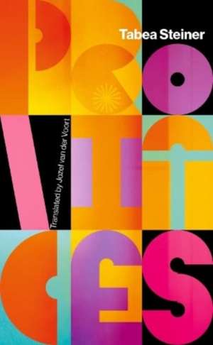 Provinces de Tabea Steiner