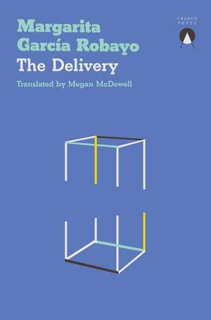 The Delivery de Margarita Garcia Robayo