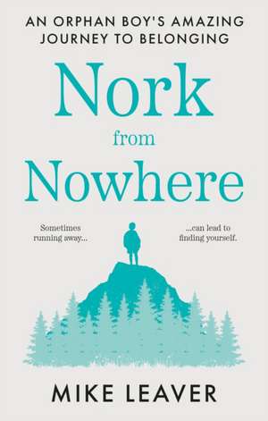 Nork from Nowhere de Mike Leaver