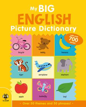 My Big English Picture Dictionary de Catherine Bruzzone