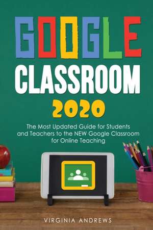 Google Classroom 2020 de Virginia Andrews