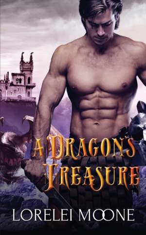 A Dragon's Treasure de Lorelei Moone