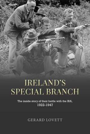 Ireland's Special Branch de Gerard Lovett