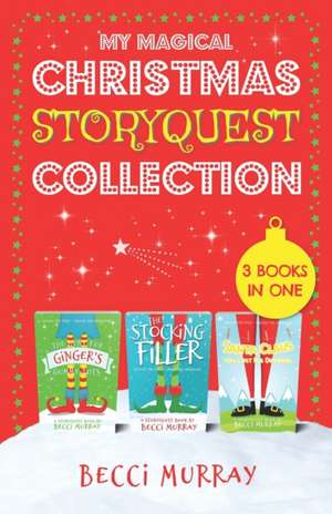 My Magical Christmas StoryQuest Collection de Becci Murray