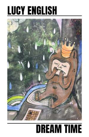 Dream Time de Lucy English