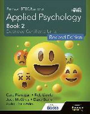 Flanagan, C: Pearson BTEC National Applied Psychology: Book de Rob Liddle