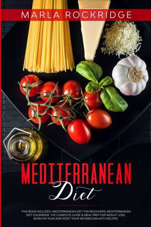 Mediterranean Diet de Marla Rockridge