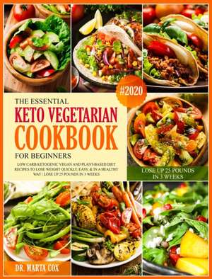 Keto Vegetarian Cookbook For Beginners de Marta Cox