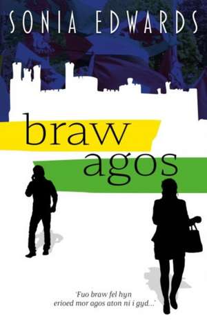 Braw Agos de Sonia Edwards