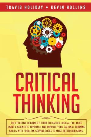 Critical Thinking de Travis Holiday