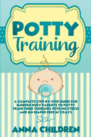 Potty Training de Anna Children