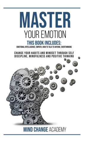 Master Your Emotion de Mind Change Academy