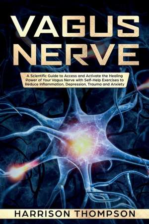 Vagus Nerve de Harrison Thompson