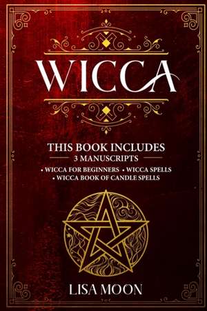 Wicca de Lisa Moon