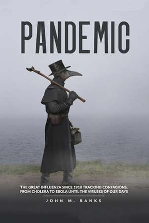 pandemic de John M. Banks