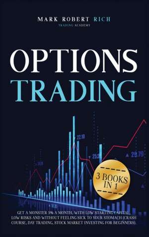 Options Trading de Mark Robert Rich