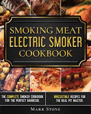 Smoking Meat de Mark Stone