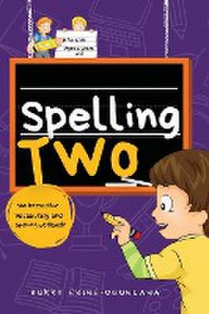 Spelling Two de Bukky Ekine-Ogunlana