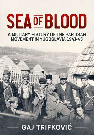 Sea of Blood de Gaj Trifkovic